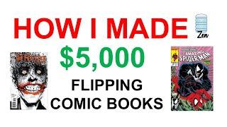 How I Made $5,000 Flipping Comic Books