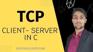TCP Client Server Implementation in C | Socket Programming in C