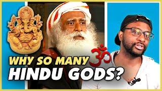 Why Are There So Many Gods & Goddesses | Sadhguru - REACTION