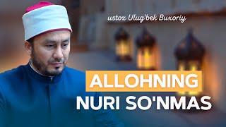 TAFSIR | Allohning nuri so'nmas(Tavba surasi 32-33-oyatlar) Ustoz Ulug'bek Buxoriy