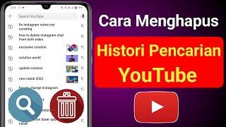 Cara Menghapus Histori Pencarian di Aplikasi YouTube - 2023- |  Hapus Riwayat Penelusuran YouTube