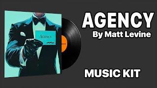 Matt Levine - Agency | Music Kit