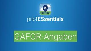 GAFOR-Angaben in pilotESsentials