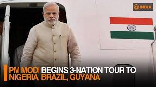 PM Modi begins 3-nation tour to Nigeria, Brazil, Guyana | DD India