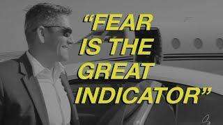 Fear is the Great Indicator by Grant Cardone