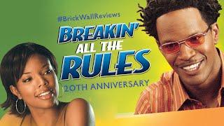 BrickWall Reviews | Breakin' All The Rules 20th Anniversary