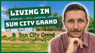 Before moving to Sun City Grand, WATCH THIS!