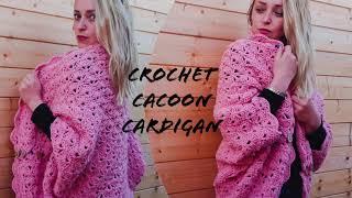 How to Crochet Cocoon Cardigan beginner friendly