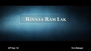 Rinnaa Ram Lak | VLA Khiangte