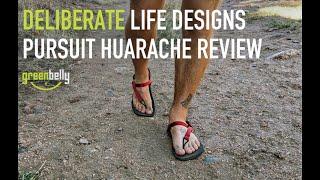 Deliberate Life Designs Pursuit Huarache Sandals Review