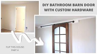 DIY Bathroom Barn Door With Custom Hardware - Flip This House // 𝐓𝐡𝐢𝐬 𝐅𝐚𝐢𝐭𝐡𝐟𝐮𝐥 𝐇𝐨𝐦𝐞
