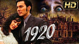 1920 (2008) - Bollywood Full (HD) Hindi Horror Movie| Rajneesh Duggal,Adah Sharma,Indraneil Sengupta