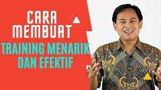 Cara Membuat Training yang Menarik dan Efektif