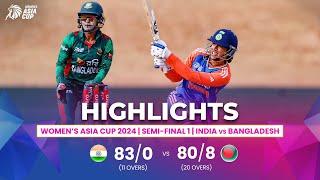 India (W) vs Bangladesh (W) | ACC Women's Asia Cup | Semi-Final 1 | Highlights