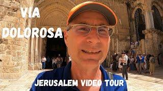 Via Dolorosa | Jerusalem Video-tour