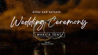    Aline and Sylvain Wedding Ceremony | September 14, 2024