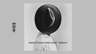 Satori feat. Vieux Farka Touré - Believer