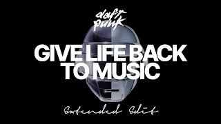 Daft Punk - Give Life Back to Music (Extended Edit)