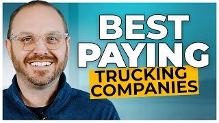 Best Paying Trucking Companies in 2025