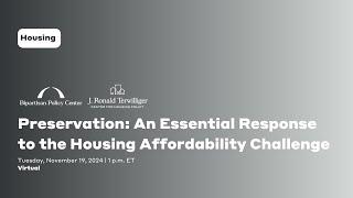 Preservation: An Essential Response to the Housing Affordability Challenge