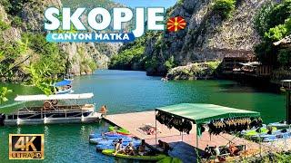 Canyon Matka  A Nature Paradise Near Skopje [4K] Walking Tour