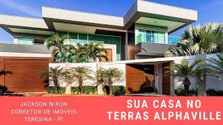 Quer construir sua casa no Terras Alphaville Teresina?
