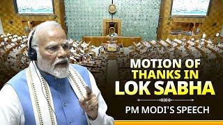 PM Modi's speech during reply to Motion of Thanks in Lok Sabha