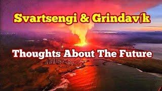 Thoughts On Future Of Grindavík, Svartsengi & Reykjanes Peninsula, Iceland KayOne Volcano Eruption