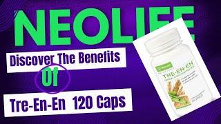 Benefits of NeoLife Products Tre-En-En Tre-En-En Dosage and Tre-En-En 120 Capsule