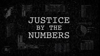 Justice by the numbers