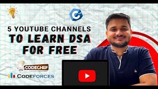 5 Youtube Channels To Learn DSA For Free 