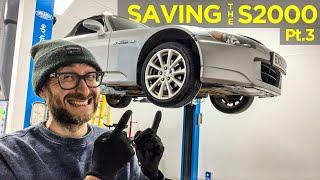 Everything Wrong With My Honda S2000 | Saving The S2000 Pt.3