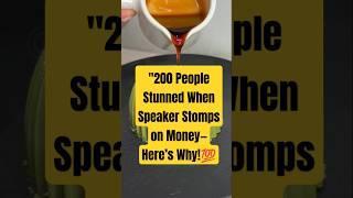 200 People Stunned When Speaker Stomps on Money-Here’s Why!  #shorts #motivational #inspiration