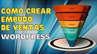 Como crear Embudos de Ventas en WordPress con WPFunnels