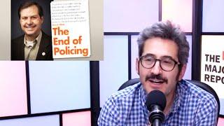 The Case For 'The End Of Policing' - Alex Vitale Interview