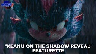 Sonic the Hedgehog 3 | Keanu on the Shadow Reveal Featurette (2024 Movie) - Keanu Reeves