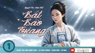 Bát Bảo Trang (Phần 1)