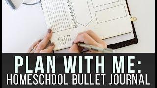 Plan With Me Homeschool Edition: Setting Up My Homeschool Bullet Journal