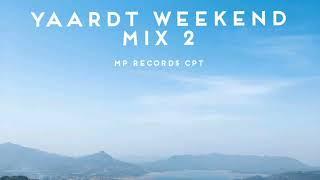 YAARDT WEEKEND MIX 2.0 [MP RECORDS CPT]