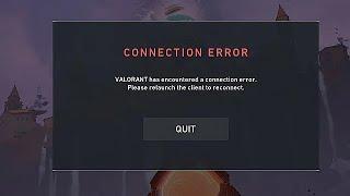 How To Fix Valorant Has Encountered A Connection Error Relaunch Client To Reconnect 2023