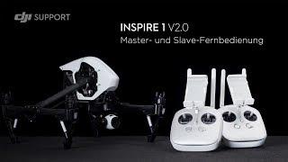 DJI Inspire 1 | Einrichten der Master  und Slave Fernbedienung