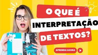 COMO FAZER A INTERPRETAÇÃO DE UM TEXTO? - Professora Pamba