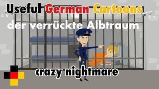 Learn Useful German: the crazy nightmare - der verrückte Albtraum