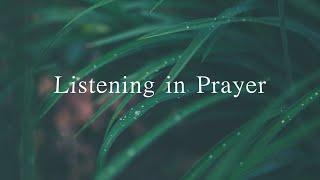 Listening in Prayer (David Wilkerson)