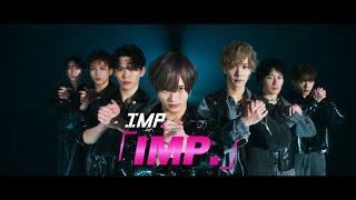 IMP.「IMP.」Official MV