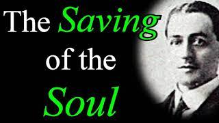 The Saving of the Soul - A. W. Pink / Studies in the Scriptures / Christian Audio Books