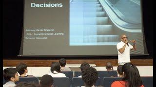 Anthony Singleton speaks to Scholars about Making the right Decisions!