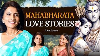 MAHABHARATA'S  Epic Love Stories REVEALED! Arjun, Draupadi, Karna & Untold Emotions @amiganatra547