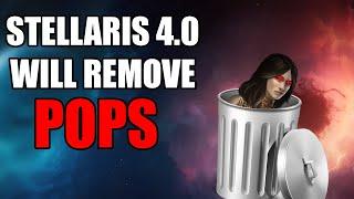 Stellaris 4.0 is Coming This May and It's Going to CHANGE EVERYTHING