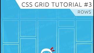 CSS Grid Tutorial #3 - Rows